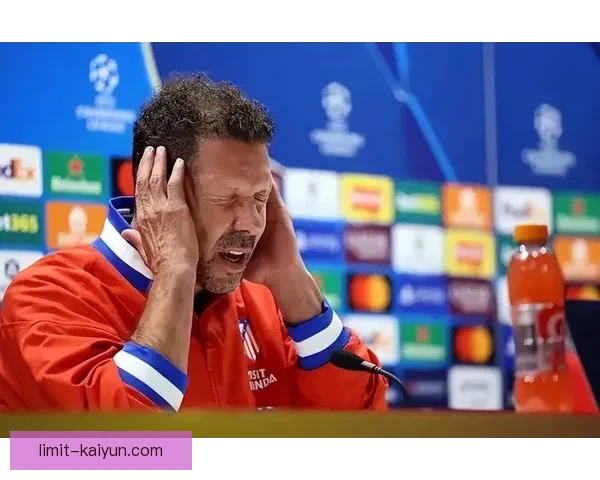 西蒙尼球队压迫模式持续提升，展现出竞争力增强的趋势